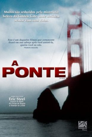 A Ponte The Bridge 2006 filme poster